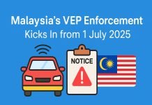 Malaysia VEP Enforcement Starts 1 July 2025 – What Drivers Must Know